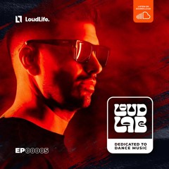 Loud:Lab Radio Show EP00005