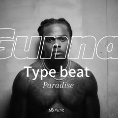 Trap beat - type gunna paradise  by AB MUSIC BEAT