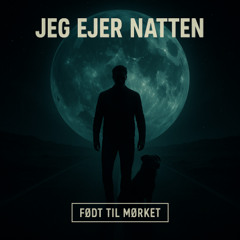 Jeg Ejer Natten // Remix - #LordSiva Vibe