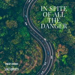 In Spite of All the Danger (Demo)