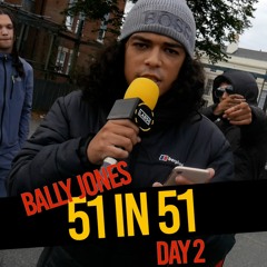 Bally Jones - #51in51 Freestyle (Day2)