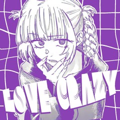 LOVE CRAZY (prod. 2Koi)