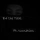 on B4 The Talk (ft. turnation)
