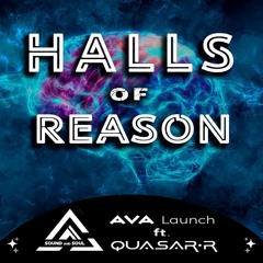 AVA launch ft. QuasarR - Halls of reason