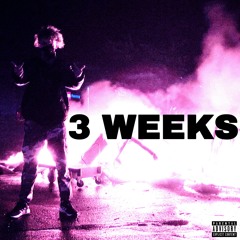 3 Weeks
