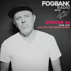 Fogbank Radio with J Paul Getto : Episode 66 (June 2021)