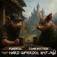 Coarsection & Pundeck @ Hard Wpierdol #47(Hardcore)