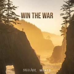SteelniX X Menta - Win The War (Radio Edit)