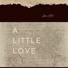 Jon KT - A Little Love (That's All I Want)