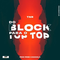 DBTC [Do Block ao Topo da City]-(Prod. Friss Kanamala)