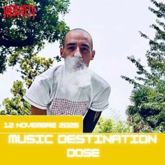 Music Destination, Dose - 10 novembre 2025