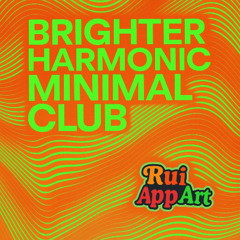 Brighter Harmonic Minimal Club