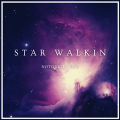 Star Walkin - Notorious Urb