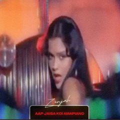 Aap Jaisa Koi - Nazia Hassan (Zenjah Amapiano Blend)