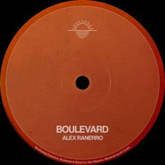 PREMIERE: Alex Ranerro - Boulevard