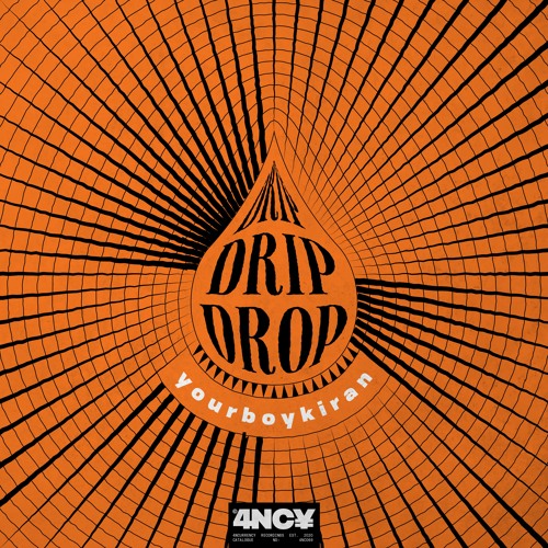 yourboykiran - Drip Drip Drop