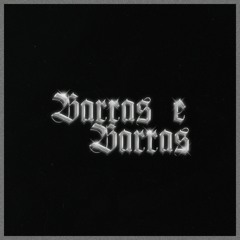 BARRAS & BARRAS ft CayPlugz (prod. Bryvn977)