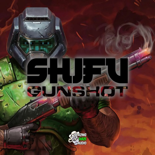 SHIFU - GUNSHOT (FREE DOWNLOAD)