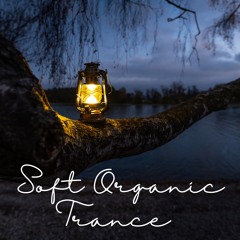 Soft Organic Trance