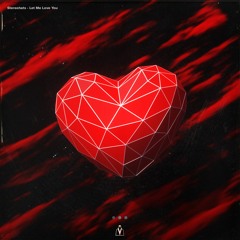 Stereohats - Let Me Love You