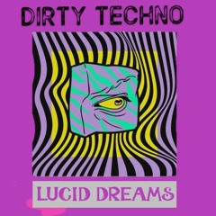 DIRTY TECHNO - STAY TRIPPY LITTLE RAVER MIX