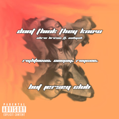 They Don't Know Us In (Jersey) ft. Ceejay, Roycee