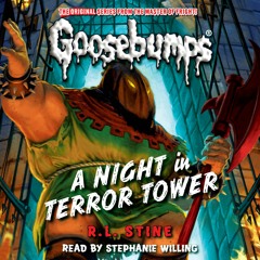 Goosebumps #12: A Night in Terror Tower - Audiobook Clip