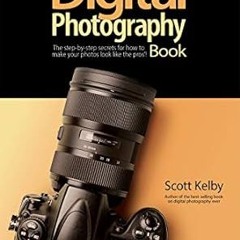 🍨[PDF-EPub] Download The Digital Photography Book The step-by-step secrets for how to make  🍨