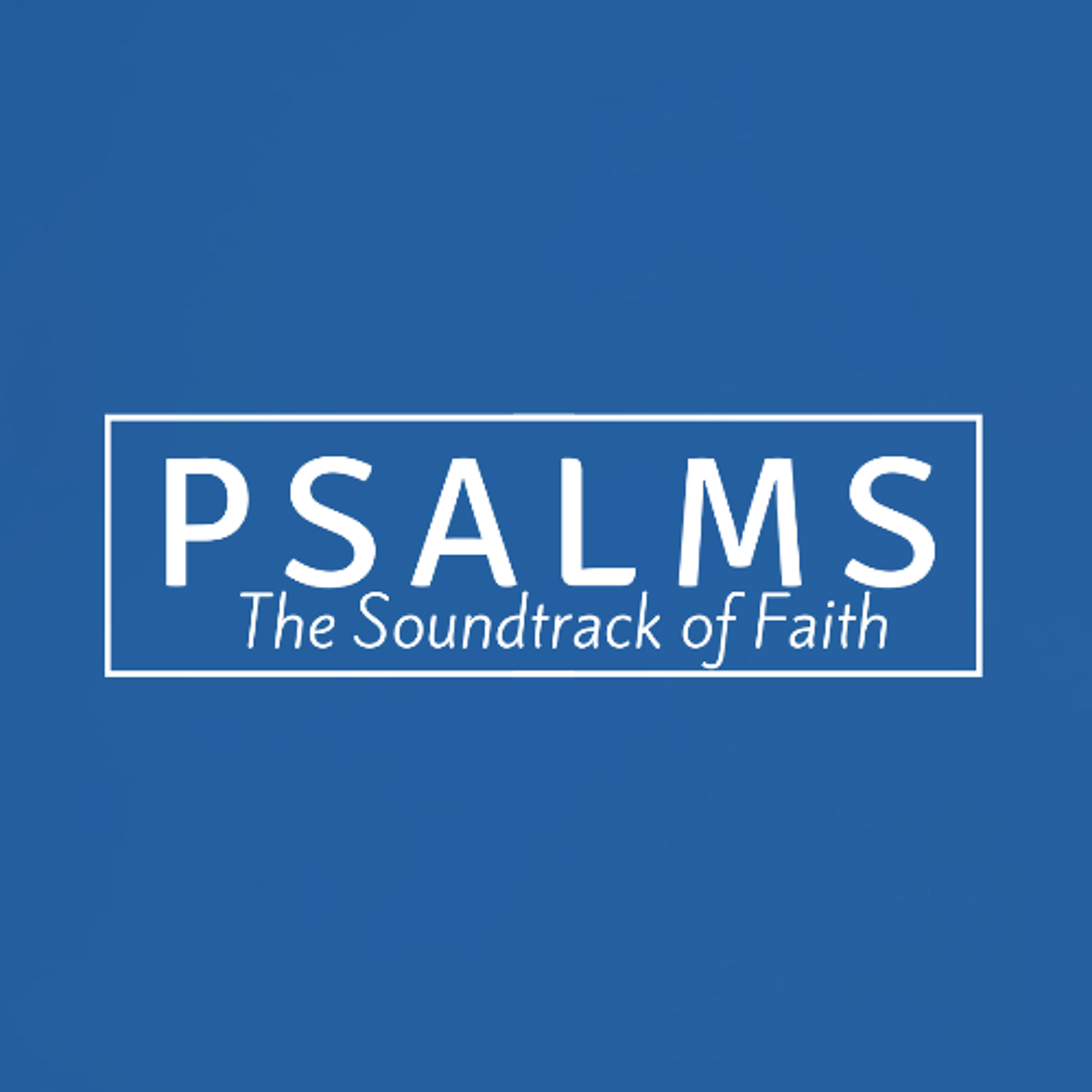 “Track 28: My Strength and Shield (Psalm 28)” | 7/20/25 episode artwork