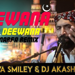 Deewana Hoon Deewana Song -(Marfa)- Remix Dj Shiva Smiley & Dj Akash Sonu