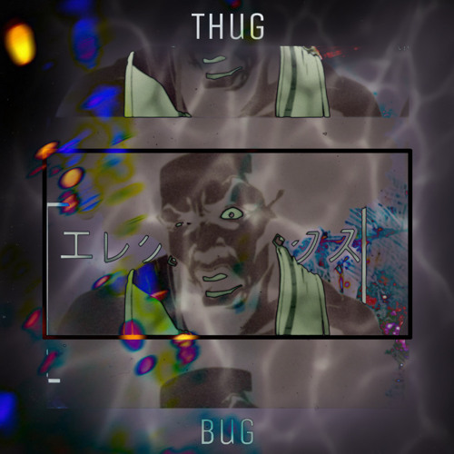 Thug Bug