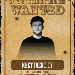NXT Identity @ Candyshop – The Classics Steam Machine (31-01-2026)