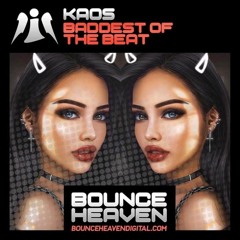 Kaos - Baddest of the beat