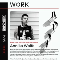 WORK Residency Program: Resident Annika Wolfe Mix