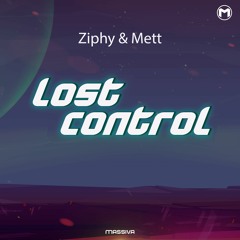 Ziphy & Matt - Lost Control (Extended Mix)