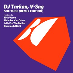 DJ Tarkan, V-Sag - Solo (Nicholas Van Orton Remix)