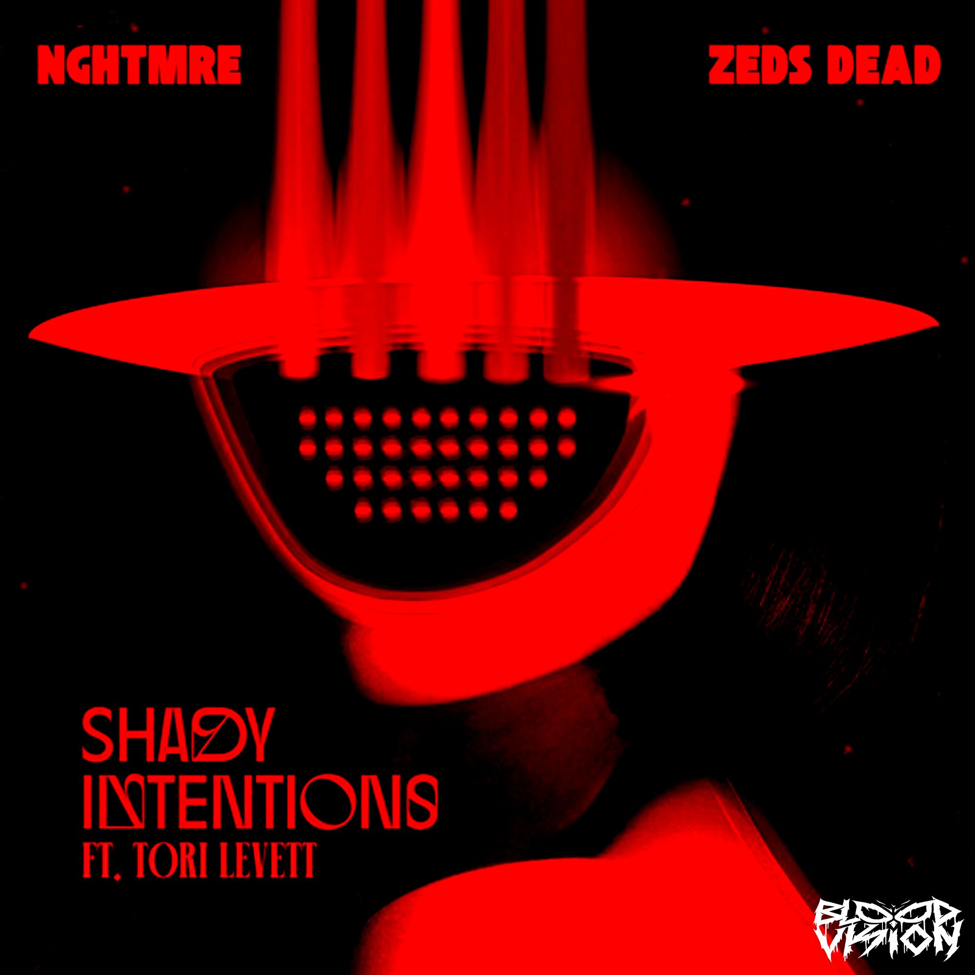 NGHTMRE & Zeds Dead- Shady Intentions feat. Tori Levett  (Blood Vision Remix)