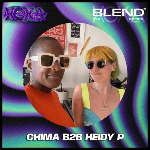 Rasende Brig Resonate Stream XOXA BLEND 150 - CHIMA B2B HEIDY P by XOXA NYC | Listen online for  free on SoundCloud