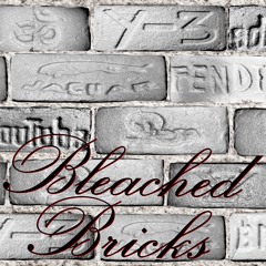 Bleached Bricks