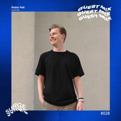 Surge Guest Mix #028 - Robin Fett