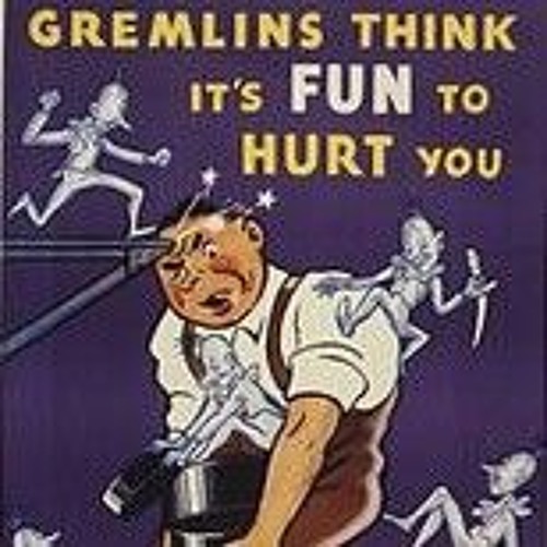 #100MonstrousPoems 91: Gremlin