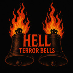 Hell Terror Bells