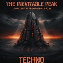 The Inevitable Peak invites - The Rhythm-Fixxer