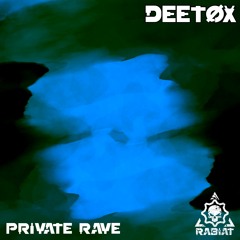 Deetøx @ Rabiat Private Rave // 20.05.2022