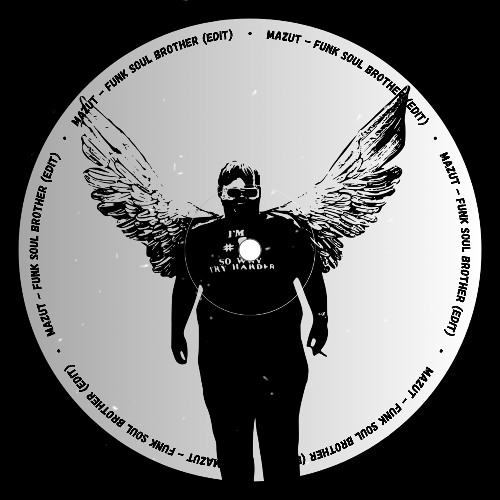 MAZUT - Funk Soul Brother (EDIT) [FREE DL]