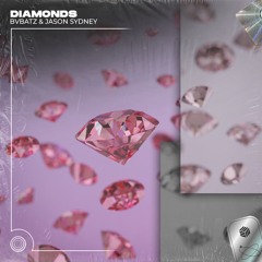 BVBATZ & Jason Sydney - Diamonds (Techno Remix)