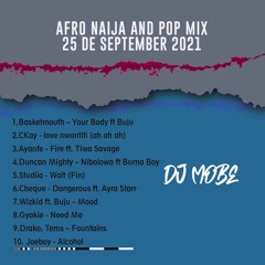 Afro Naija And Pop Mix 25 September 2021(REMAKE) – DjMobe