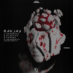 Rakjay - Headback EP - FOTO025 Showreel