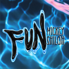 FUN (drunkstyle)