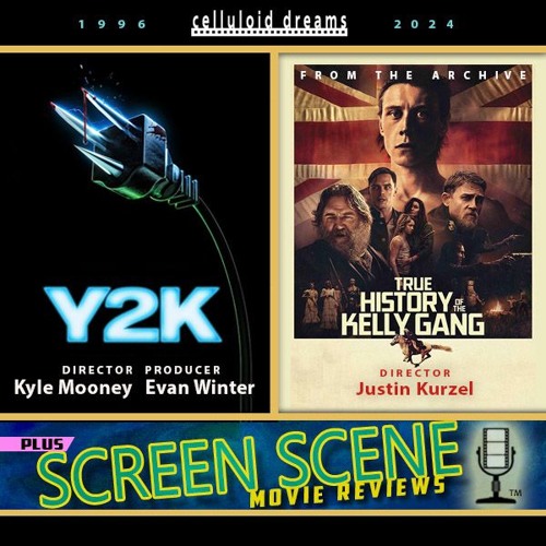 Y2K + JUSTIN KURZEL + ALL NEW MOVIE REVIEWS (CELLULOID DREAMS THE MOVIE SHOW) 12-5-24